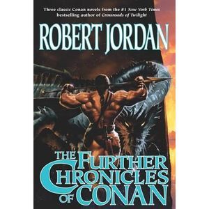 The Further Chronicles of Conan: Conan the Magnificent/Conan the Triumphant/Cona
